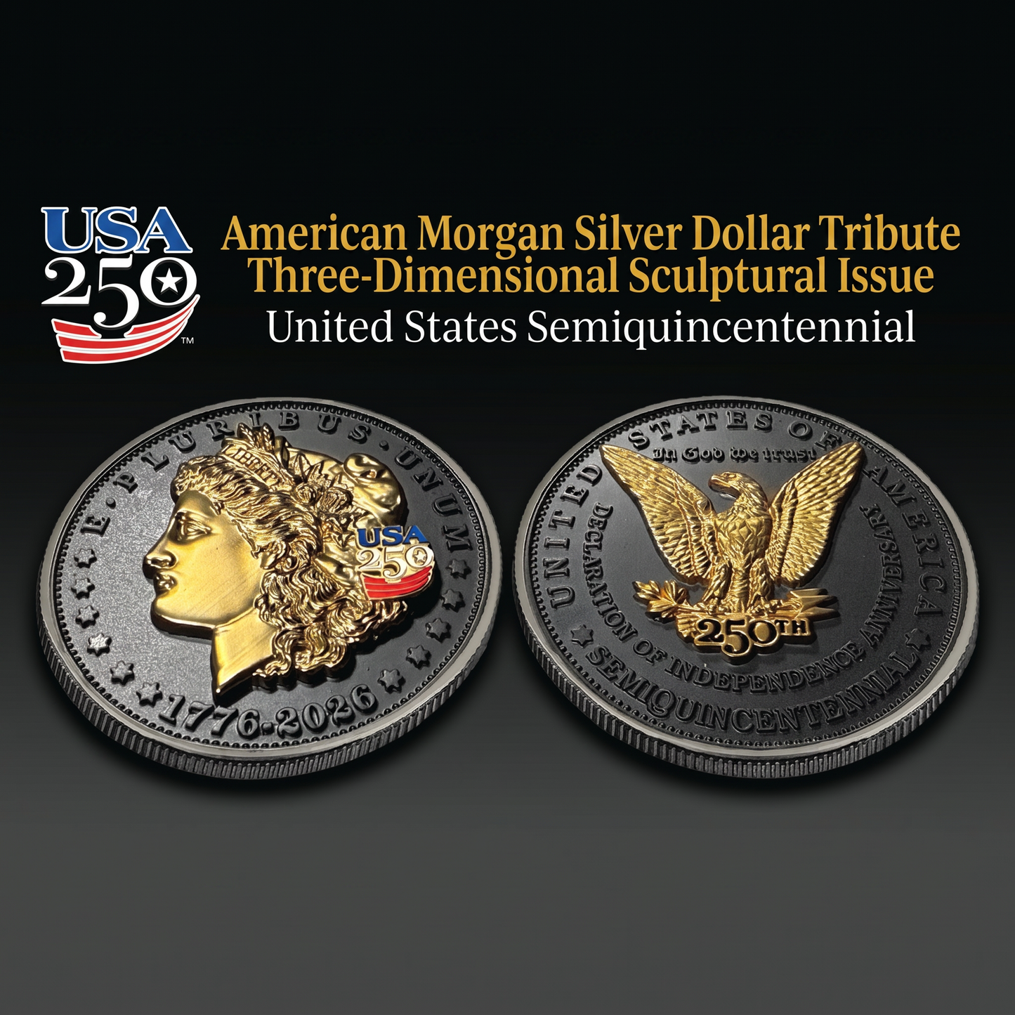 3D Morgan Silver Dollar Tribute Coin With USA 250 Privy Mark (Black Ruthenium & 24k Gold)