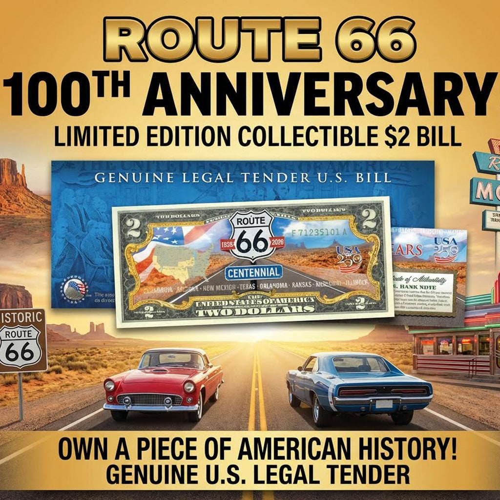 Route 66 Centennial (1926 - 2026) Genuine Legal Tender $2 Bill – USA 250th Collector's Edition