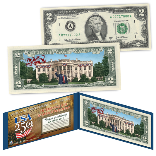 "Trump Lives Here" Genuine Legal Tender $2 Bill – USA 250th Collector's Edition