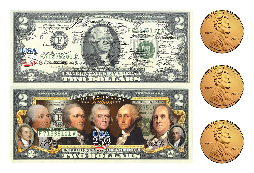 250th Anniversary Founding Fathers Collectible $2 Bill Set + Three 24KT Gold-Plated "America's Last Penny"